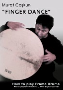 Murat Coskun, Finger Dance - How to play frame drums